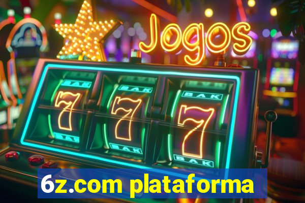 6z.com plataforma